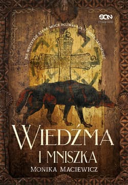 Wiedźma i mniszka - Monika Maciewicz