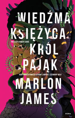 Wiedźma Księżyca, Król Pająk - ebook - Marlon James