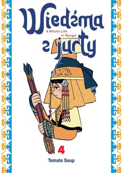 Wiedźma z Jurty. Tom 4 - Tomato Soup