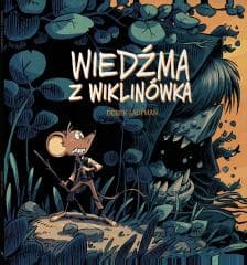 Wiedźma z Wiklinówka - Derek Laufman