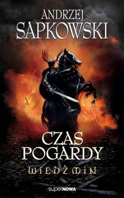 Wiedźmin 4. Czas pogardy - Andrzej  Sapkowski