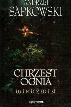 Wiedźmin 5. Chrzest ognia