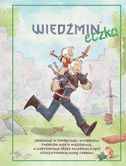 Wiedźmineczka - ebook - Rafał Babraj, Nadia Gasik, Katarzyna  Grzyb, Sebastian Kalemba, Katarzyna Kraińska, Łukasz Ludkowski, Tomasz Matera, Krzysztof Muciak, Jacek Rembiś, Alex Sutton, Bartosz Sztybor, Milena Zając, Marcin Zwierzchowski, Giada Carboni (ilustracje)