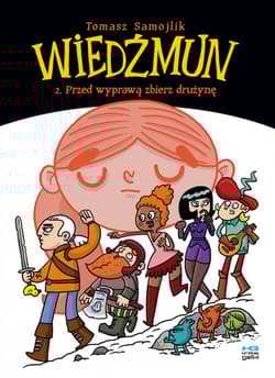 Wiedźmun 2 Przed wyprawą zbierz drużynę - Tomasz Samojlik