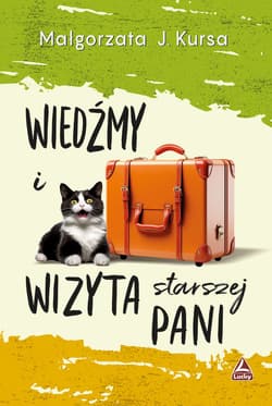 Wiedźmy i wizyta starszej pani - Małgorzata J. Kursa