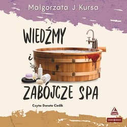 Wiedźmy i zabójcze spa - audiobook - Małgorzata B