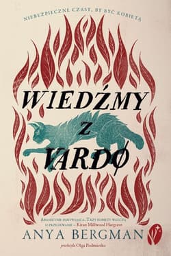 Wiedźmy z Vardo - Anya Bergman