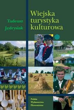 Wiejska turystyka kulturowa - ebook - Jędrysiak Tadeusz