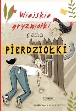 Wiejskie gryzmołki Pana Pierdziołki - Jan Grzegorczyk