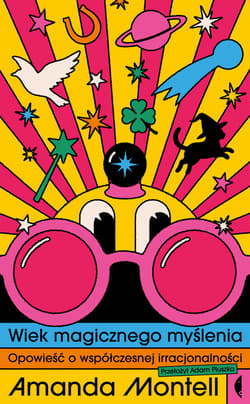 Wiek magicznego myślenia - ebook