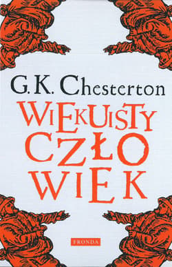 Wiekuisty człowiek - ebook - Chesterton Gilbert Keith