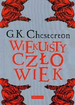 Wiekuisty człowiek wyd. 2022 - G. K. Chesterton