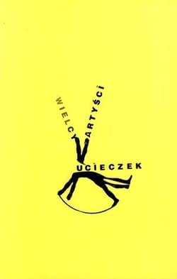 Wielcy artyści ucieczek Antologia tekstów O życiu i czasach Michaela K Johna Maxwella Coetzeego w trzydziestą rocznicę publikacji powieści - Praca zbiorowa