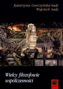 Wielcy filozofowie współczesności - Wojciech Sady