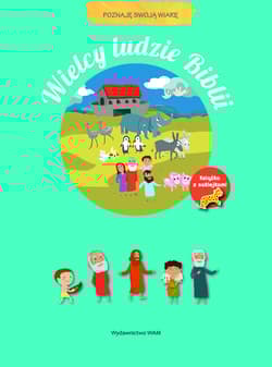 Wielcy ludzie Biblii Poznaję swoją wiarę - Jade Malaussene