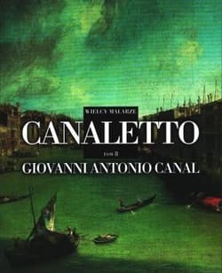 Wielcy Malarze Tom 8 Canaletto - Praca zbiorowa