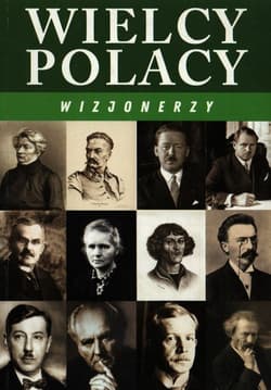 Wielcy Polacy Wizjonerzy