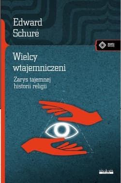 Wielcy wtajemniczeni - Eduard Schure
