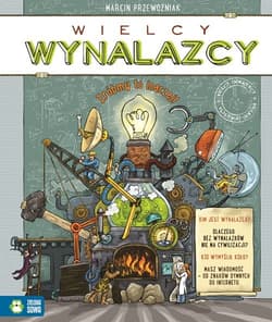 Wielcy wynalazcy Zróbmy to inaczej!