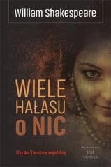 Wiele hałasu o nic - William Shakespeare