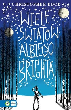 Wiele światów Albiego Brighta - Christopher Edge