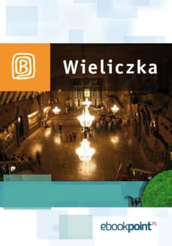 Wieliczka. Miniprzewodnik - ebook