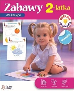 Wielka Akademia. Zabawy edukacyjne 2latka - Monika Majewska