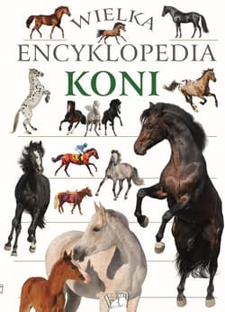 Wielka encyklopedia koni - Praca zbiorowa