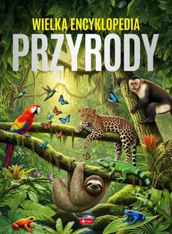 Wielka encyklopedia przyrody - null null