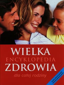 Wielka encyklopedia zdrowia dla całej rodziny - Susan Lipscombe