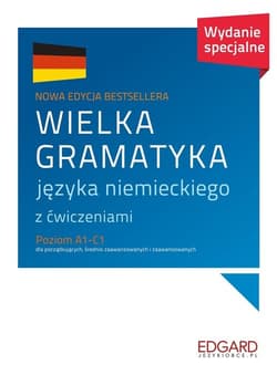 Wielka gramatyka języka niemieckiego. Wydanie specjalne - Chabroz Eliza, Grzywacz Jarosław