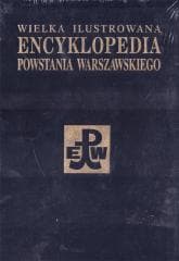 Wielka il. encyklopedia Powst. Warszawskiego - Praca zbiorowa