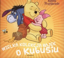 Wielka kolekcja bajek o Kubusiu - Opracowanie Zbiorowe