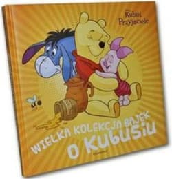 Wielka kolekcja bajek o Kubusiu