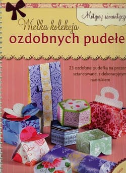 Wielka kolekcja ozdobnych pudełek Motywy romantyczne 23 ozdobne pudełka na prezenty, sztancowane, z dekoracyjnym nadrukiem