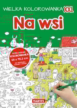 Wielka kolorowanka  XXL - Na wsi - Praca zbiorowa