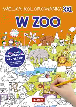 Wielka kolorowanka XXL - W Zoo - Praca zbiorowa