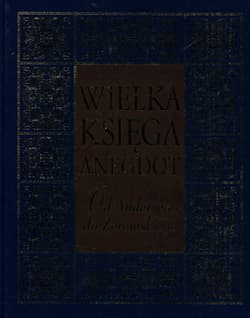 Wielka księga anegdot Od Andersena do Żeromskiego - Przemysław Słowiński