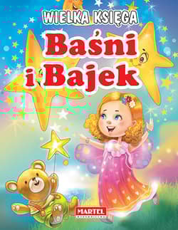 Wielka księga Baśni i Bajek