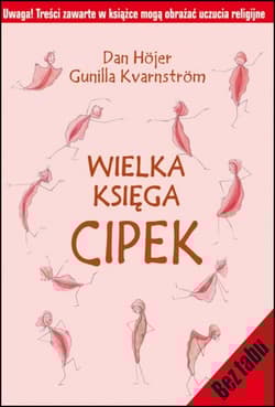 Wielka księga cipek - Dan Höjer, Gunilla Kvarnstrom