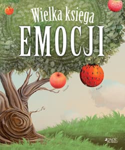 Wielka księga emocji - Esteve Pujol i Pons Rafael Bisquerra Alzina