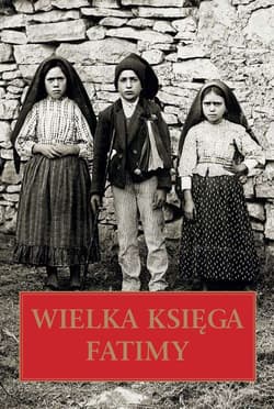 Wielka Księga Fatimy - Beata Legutko