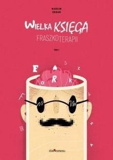 Wielka Księga Fraszkoterapii Tom 1 - Urban Marcin