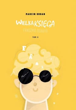 Wielka Księga Fraszkoterapii Tom 2