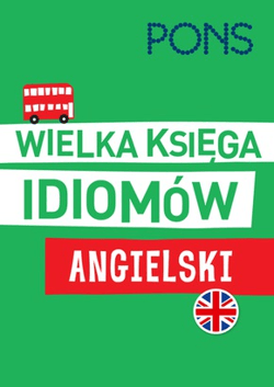 Wielka księga Idiomów angielski wydanie 2