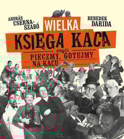 Wielka księga kaca - Andras Cserna-Szabo, Darida Benedek