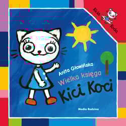 Wielka księga Kici Koci - Anita Głowińska