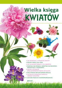 Wielka księga kwiatów - Opracowanie Zbiorowe