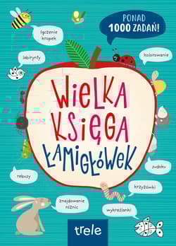 Wielka księga łamigłówek - Opracowanie Zbiorowe