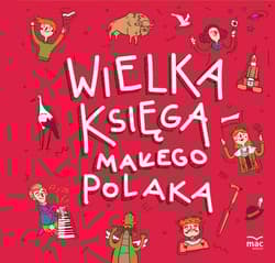 Wielka księga małego Polaka - Joanna Bachanek